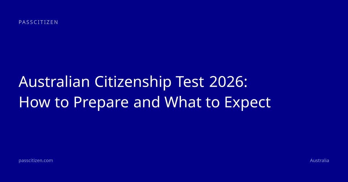 Australian Citizenship Test 2026: How to Prepare and What to Expect