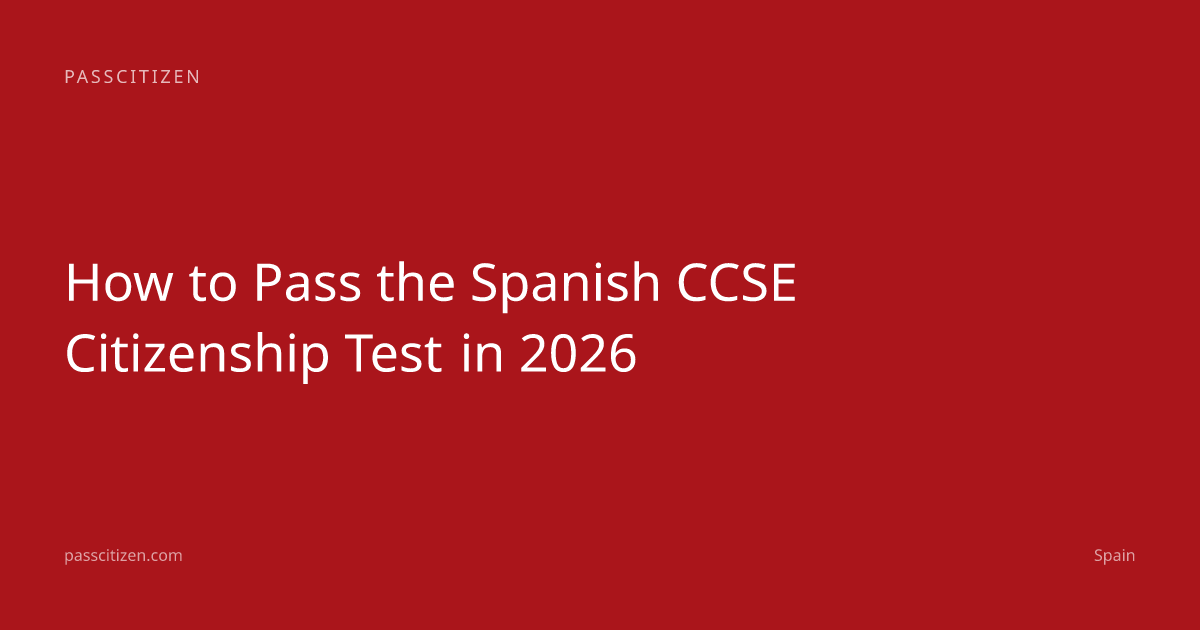 How to Pass the Spanish CCSE Citizenship Test in 2026