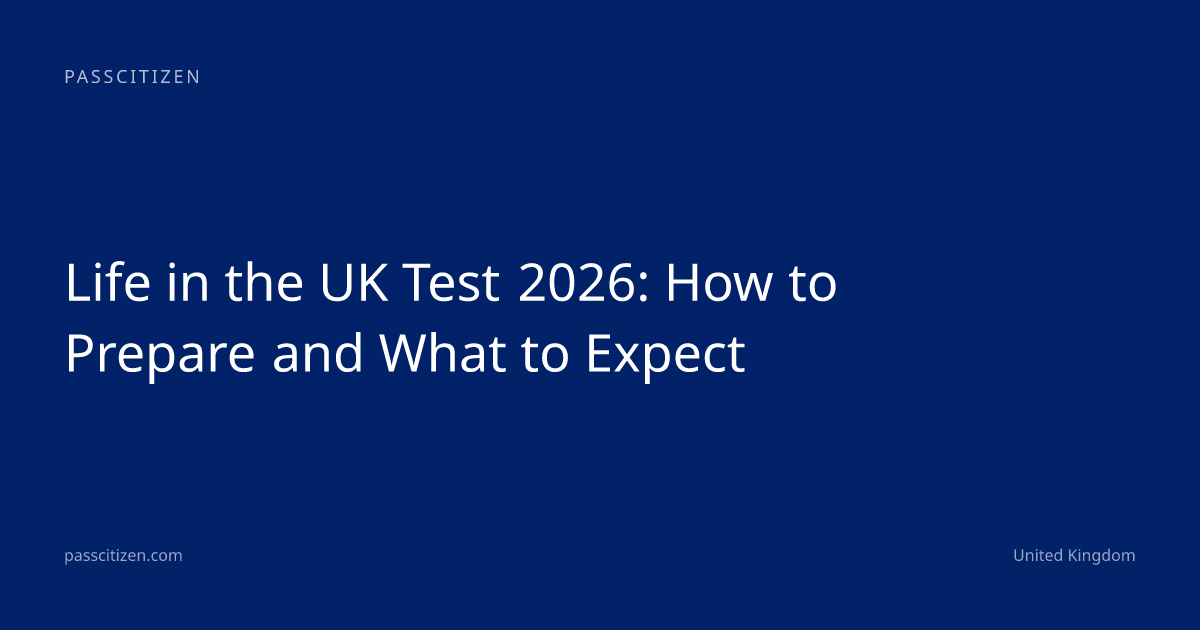Life in the UK Test 2026: How to Prepare and What to Expect